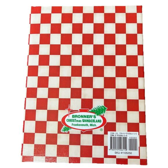 “Bronner's Flavorful Favorites” By Christmas Wonderland Frankenmuth MI Cookbook - Picture 2 of 8